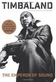 The Emperor of Sound: A Memoir by Timbaland (2015-11-17)