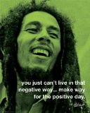 Bob Marley Positive Day Iphilosophy Music Quote Poster Print 16x20