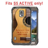 Acoustic Guitar Country Music Quote Samsung GALAXY S5 Active (SM-G870A) Hard Plastic Phone Case - FITS S5 ACTIVE ONLY!