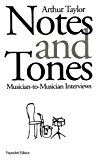 Notes and Tones: Musician-to-Musician Interviews