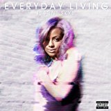 Everyday Living [Explicit]