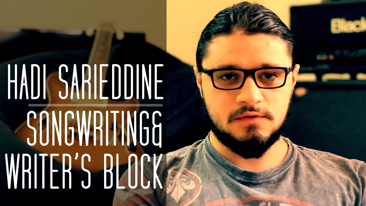 Songwriting & Writer’s Block