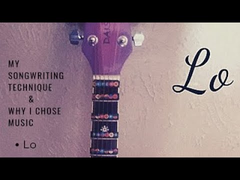My Songwriting Process & Why I Chose Music