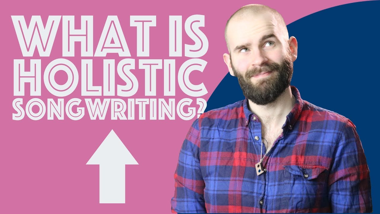 Welcome to Holistic Songwriting! Here's where to start…