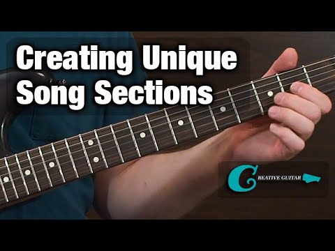 SONGWRITING: Creating Unique Song Sections