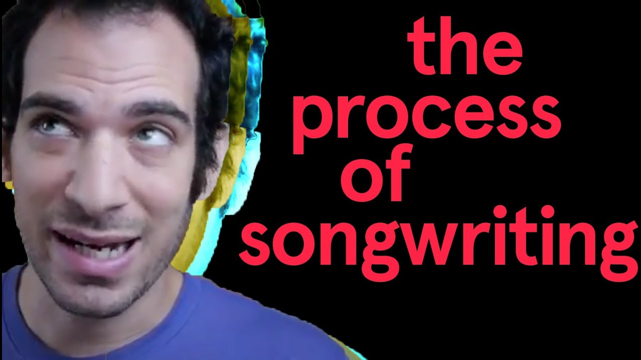 The Process of Songwriting