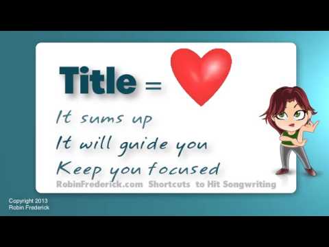 HOW TO WRITE A SONG: Tip #1 Start With a Title