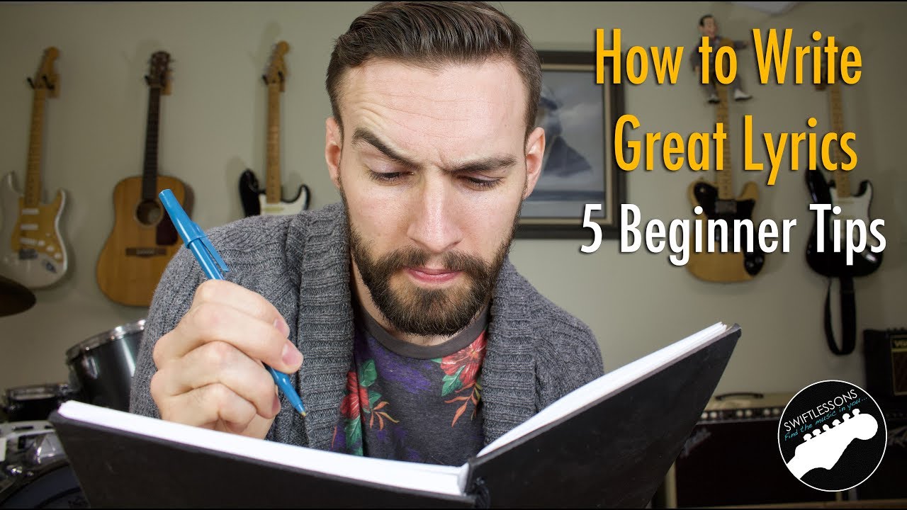 How to Write Great Lyrics – 5 Tips for Beginners!