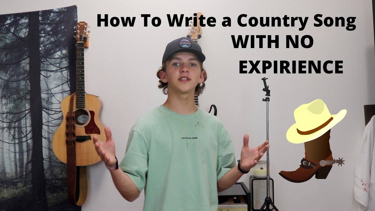 How To Write a Country Song!!!