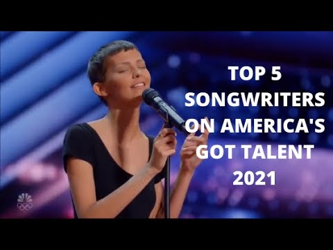 TOP 5 BEST SONGWRITERS PERFORMANCES ON AMERICA'S GOT TALENT 2021