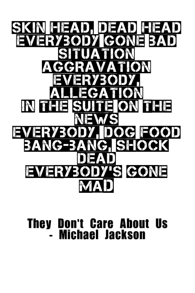 lyrics-They Don't Care About Us-Michael Jackson