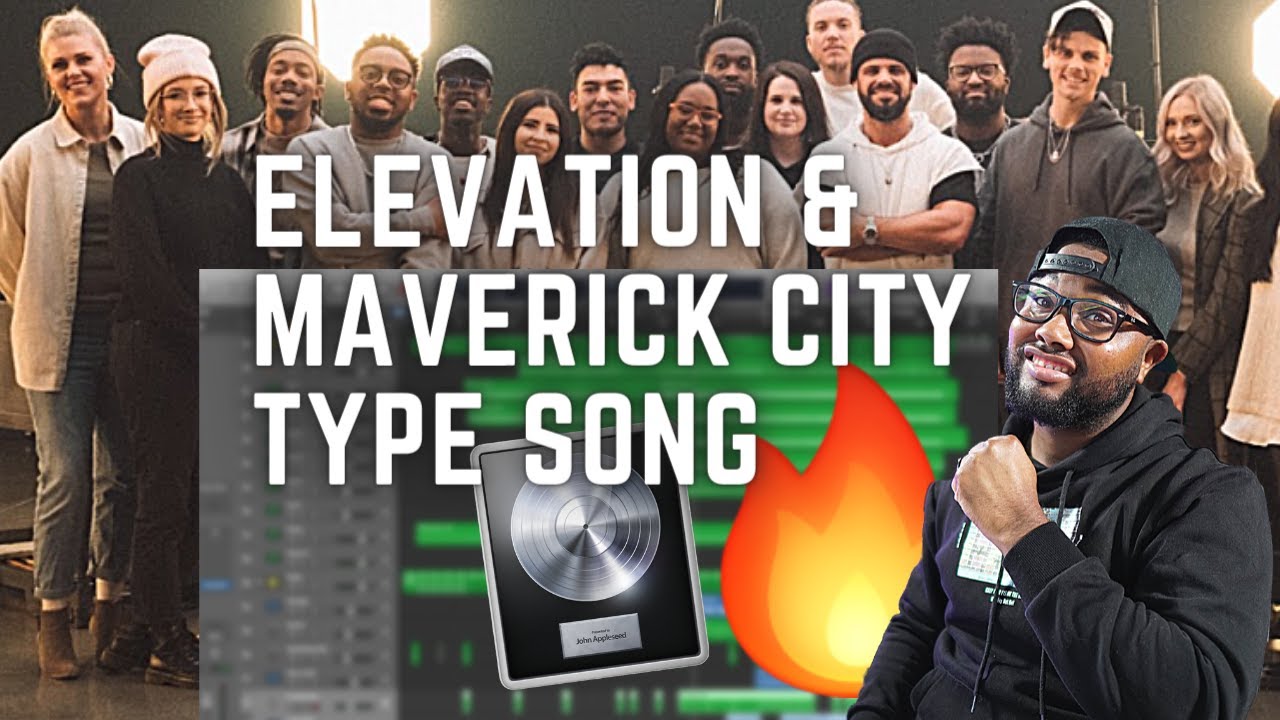 How To Make a Elevation Worship & Maverick City Type Song | Logic Pro X