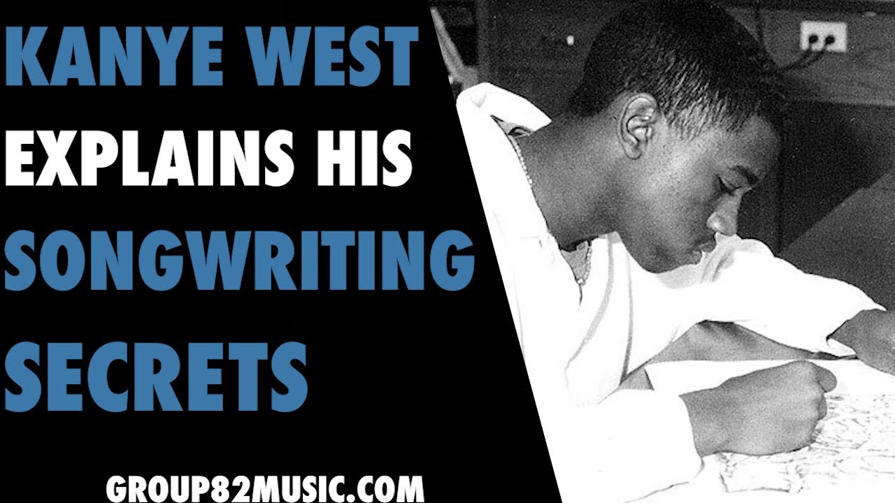 Kanye West Explains His Songwriting Secrets