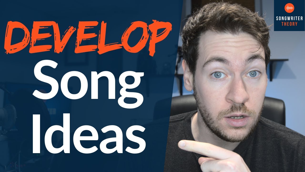 How To Develop A Song Idea: 3 Killer Things To Do BEFORE You Start Writing Lyrics