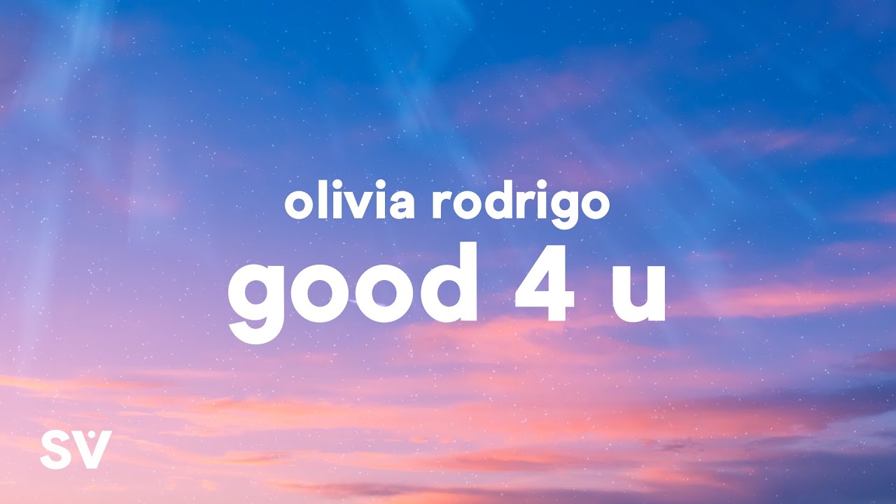 Olivia Rodrigo – good 4 u (Lyrics)