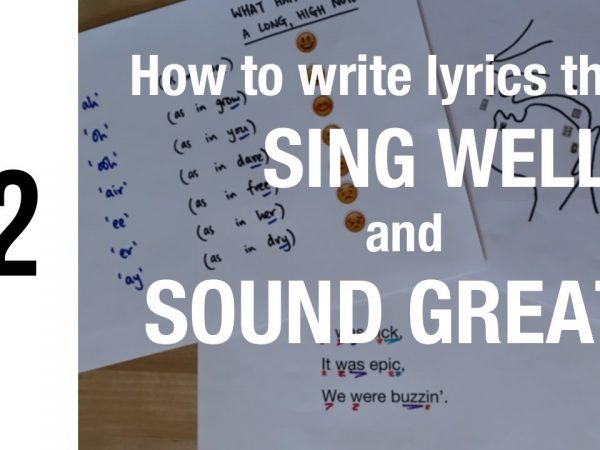 How to Write Lyrics That Sing Well and Sound Great | The Song Foundry