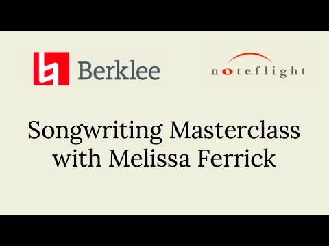 Noteflight/Berklee Online Songwriting Masterclass with Melissa Ferrick