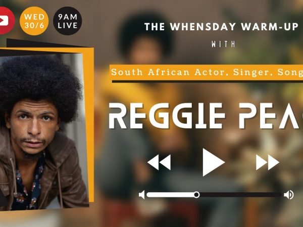 POSITIVE ENERGY IN MOTION: SOUTH AFRICAN ACTOR, SINGER, SONGWRITER – REGGIE PEACE