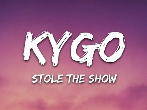 Kygo – Stole The Show (Lyrics) feat. Parson James