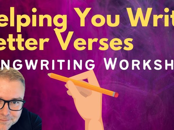 How to Write Better Verses – Songwriting Workshop