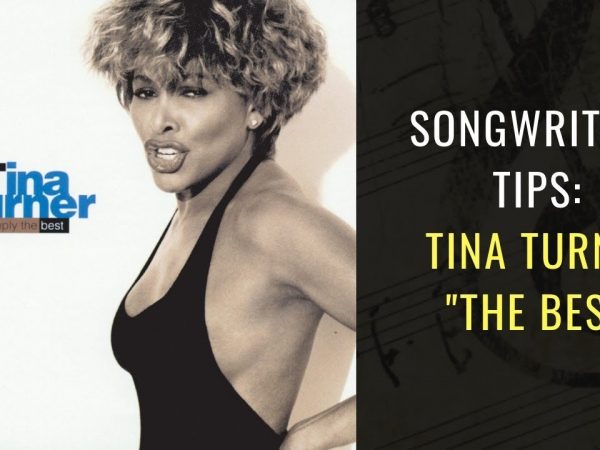 Songwriting Tips From Tina Turner – The Best | Songwriting Academy