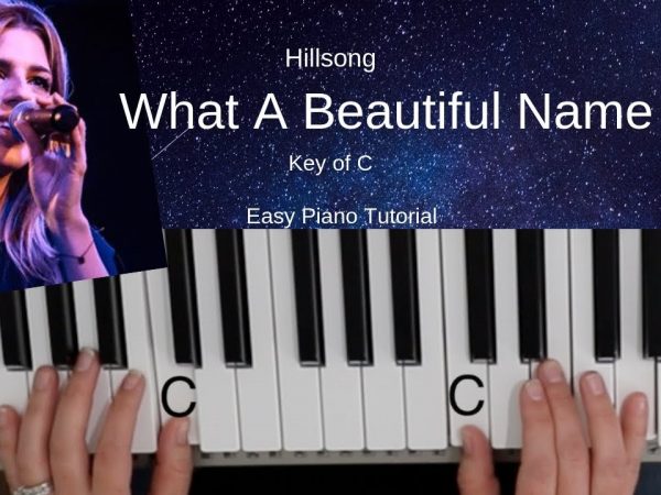 What A Beautiful Name-Hillsong Worship (Key of C) Easy Piano Tutorial