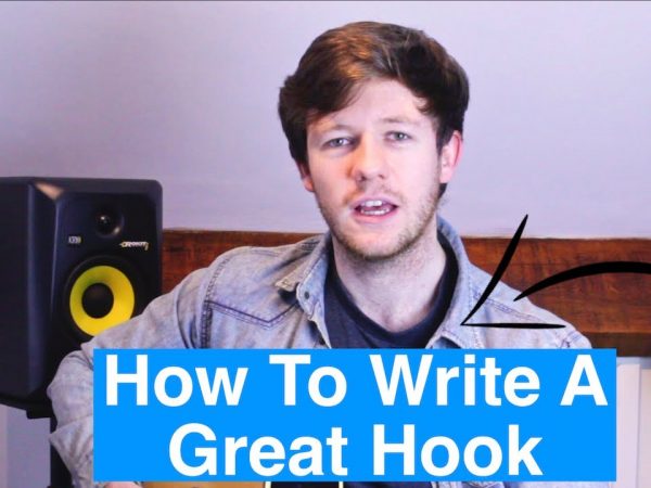 How To Write A Great Hook – Songwriting Tips