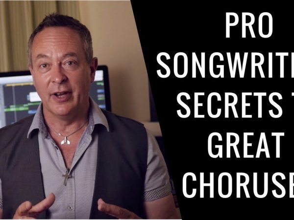 Professional Songwriter Reveals Secrets To Killer Choruses – RecordingRevolution.com