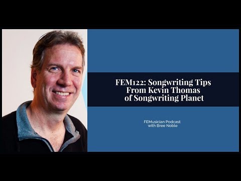 Songwriting Tips from Kevin Thomas of Songwriting Planet